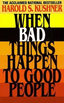 When Bad Things Happen to Good People When Bad Things Happen to Good People